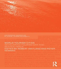 World Tourism Cities: Developing Off the Beaten Track