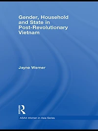 Gender, Household and State Post-Revolutionary Vietnam