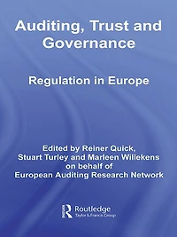 Auditing, Trust and Governance: Developing Regulation Europe