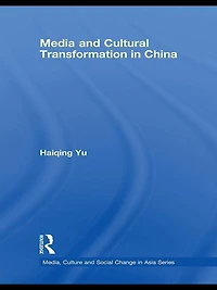 Media and Cultural Transformation China