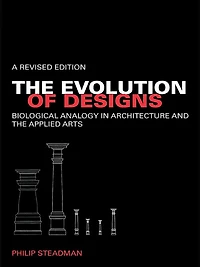 the Evolution of Designs: Biological Analogy Architecture and Applied Arts