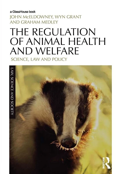 The Regulation of Animal Health and Welfare: Science, Law Policy
