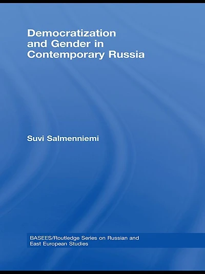 Democratization and Gender Contemporary Russia