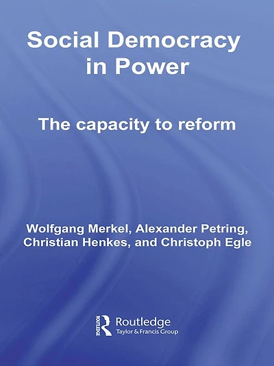Social Democracy Power: The Capacity to Reform
