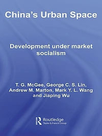 China's Urban Space: Development under market socialism