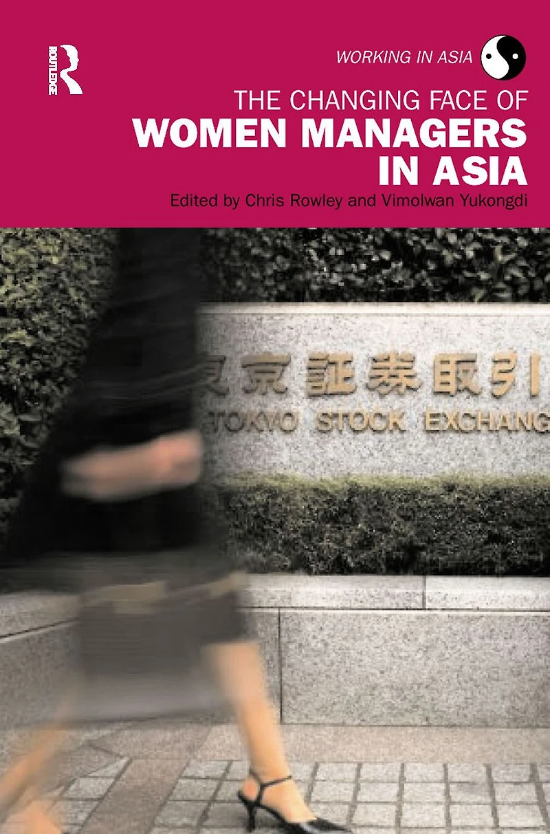 The Changing Face of Women Managers Asia