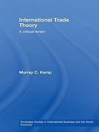 International Trade Theory: A Critical Review
