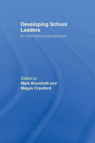 Developing School Leaders: An International Perspective