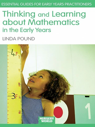 Thinking and Learning About Mathematics the Early Years