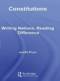 Constitutions: Writing Nations, Reading Difference