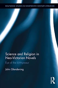 Science and Religion Neo-Victorian Novels: Eye of the Ichthyosaur