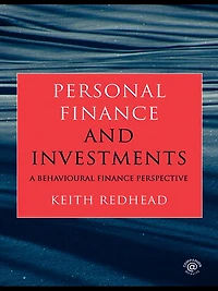 Personal Finance and Investments: A Behavioural Perspective