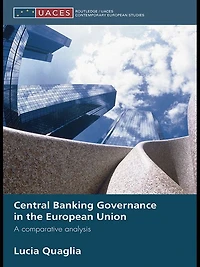 Central Banking Governance the European Union: A Comparative Analysis