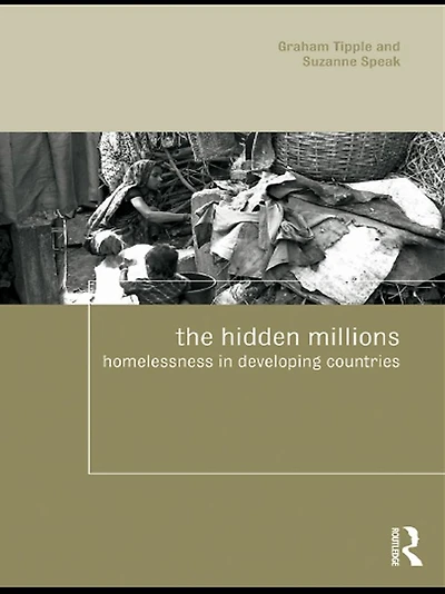 The Hidden Millions: Homelessness Developing Countries