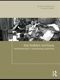 The Hidden Millions: Homelessness Developing Countries