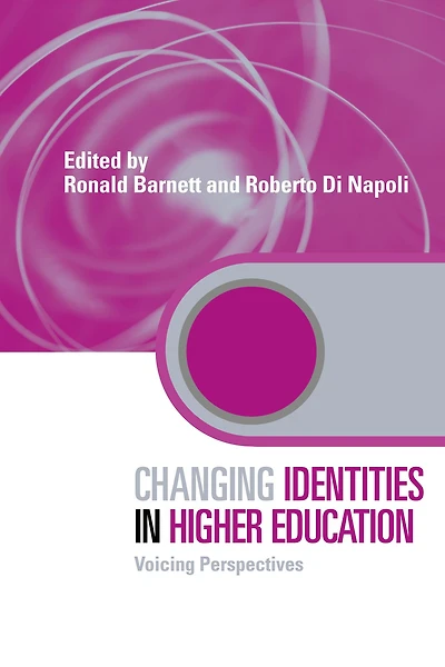 Changing Identities Higher Education: Voicing Perspectives