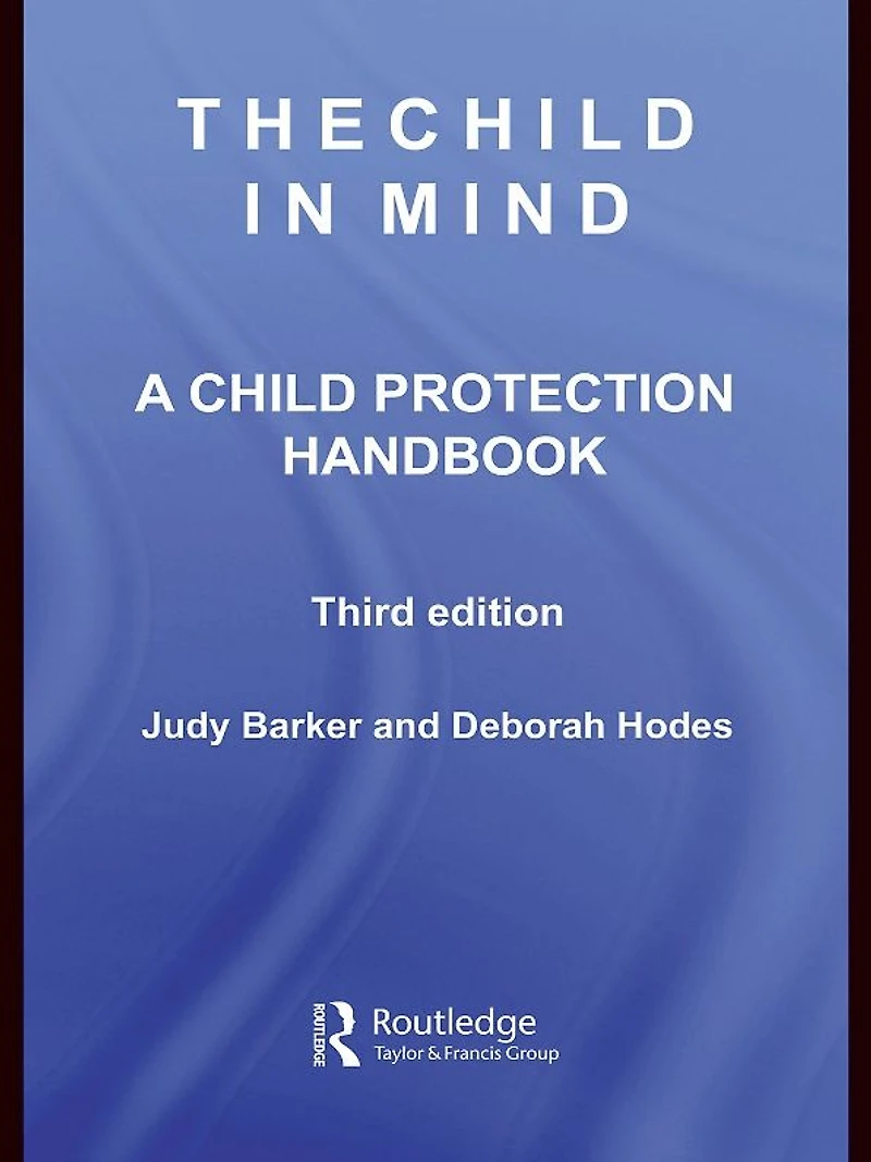 The Child Mind: A Protection Handbook