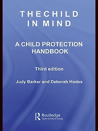 The Child Mind: A Protection Handbook