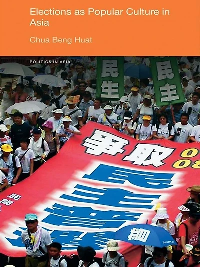 Elections as Popular Culture Asia