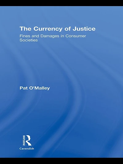 The Currency of Justice: Fines and Damages Consumer Societies