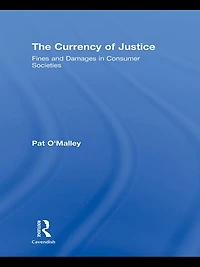 The Currency of Justice: Fines and Damages Consumer Societies