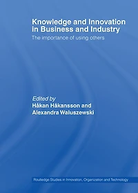 Knowledge and Innovation Business Industry: The Importance of Using Others