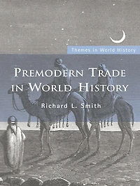 Premodern Trade World History