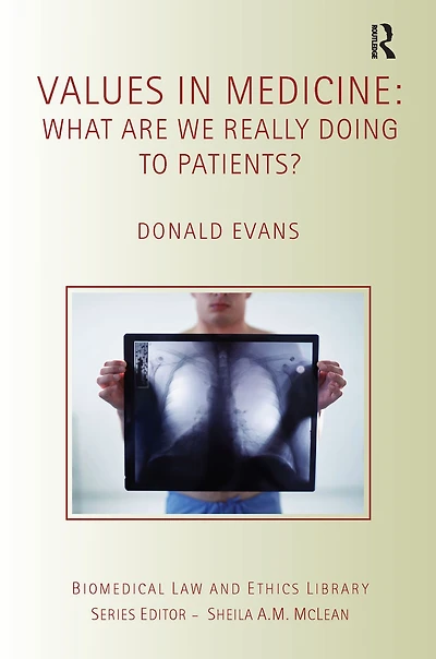Values Medicine: What are We Really Doing to Patients?