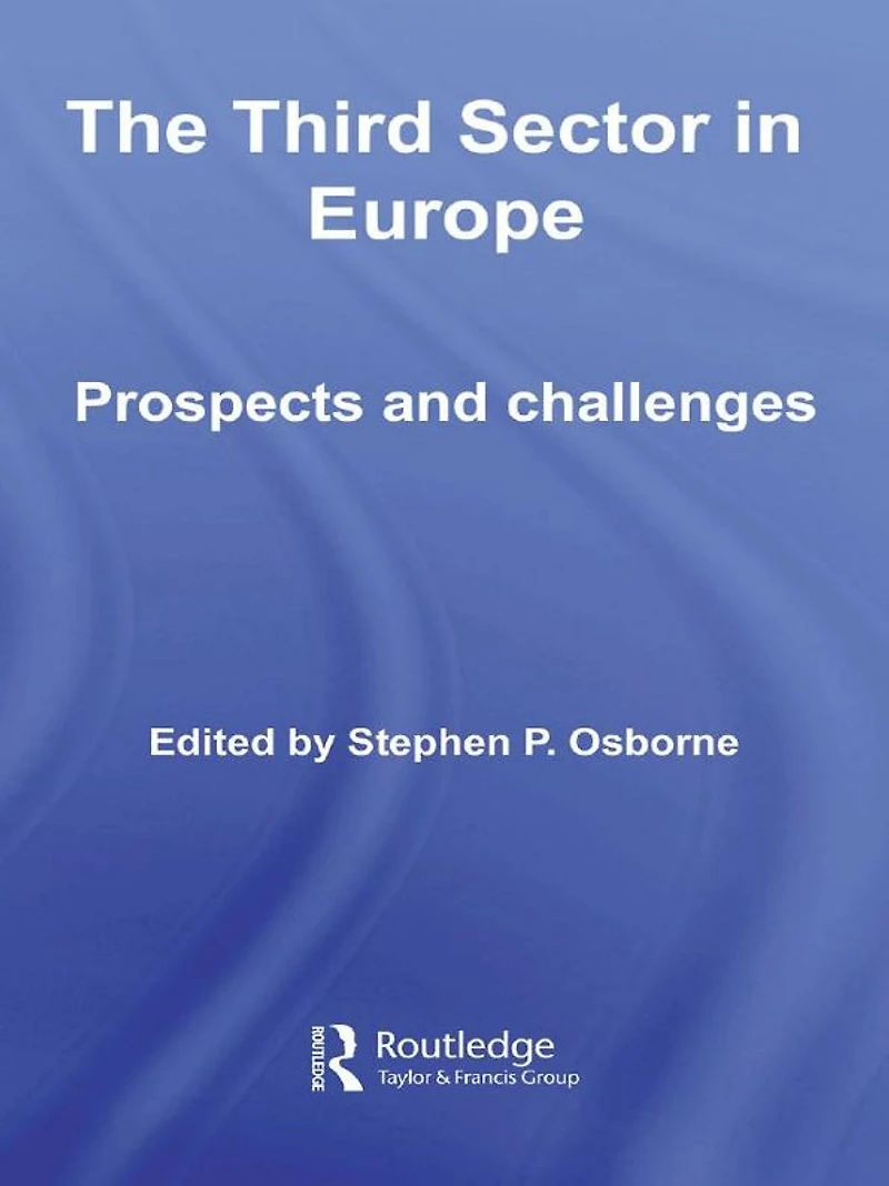 The Third Sector Europe: Prospects and challenges