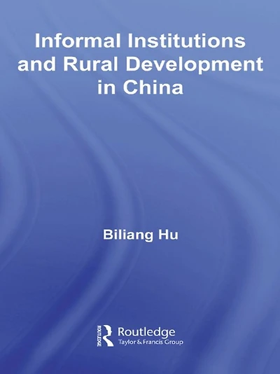Informal Institutions and Rural Development China