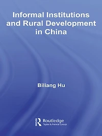 Informal Institutions and Rural Development China