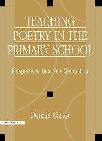Teaching Poetry the Primary School: Perspectives for a New Generation