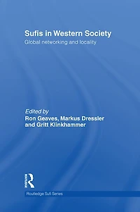 Sufis Western Society: Global networking and locality