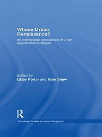 Whose urban Renaissance?: An international comparison of regeneration strategies