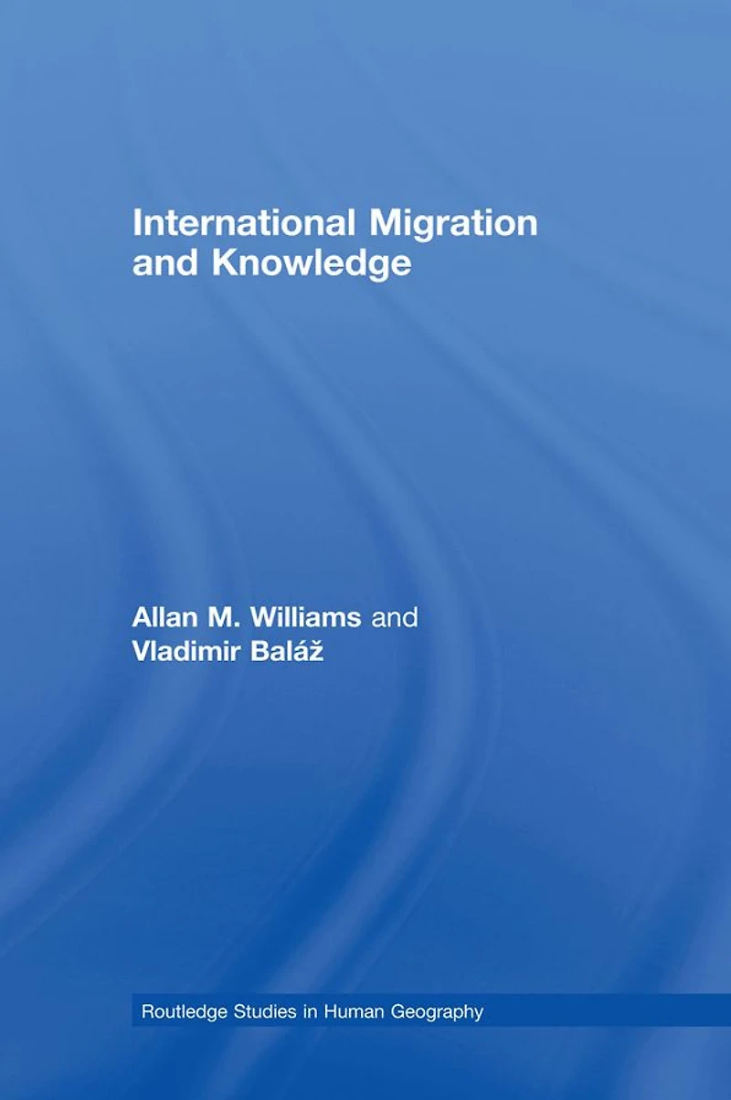 International Migration and Knowledge
