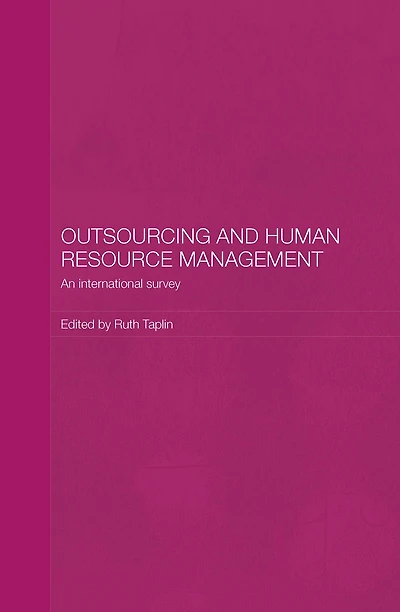 Outsourcing and Human Resource Management: An International Survey