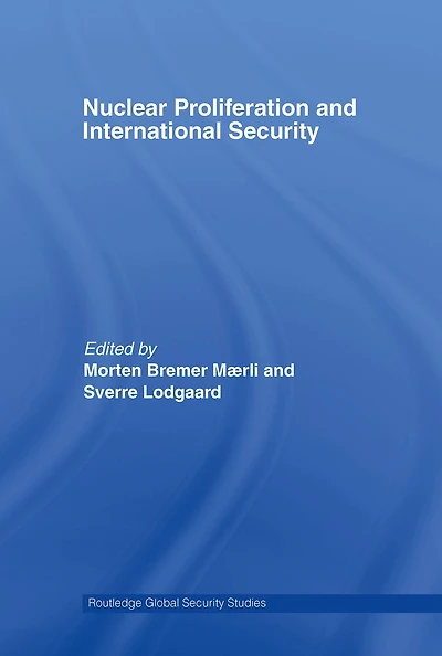 Nuclear Proliferation and International Security