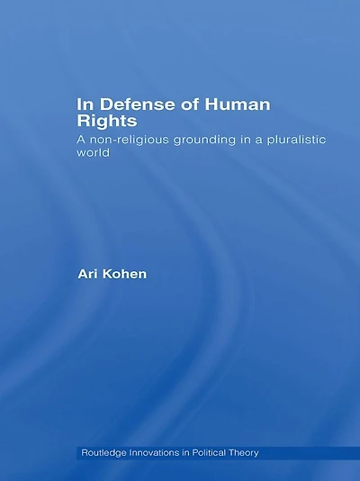 Defense of Human Rights: a Non-Religious Grounding Pluralistic World