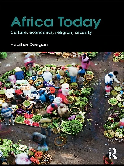 Africa Today: Culture, Economics, Religion, Security