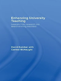 Enhancing University Teaching: Lessons from Research into Award-Winning Teachers