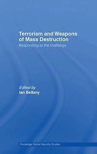 Terrorism and Weapons of Mass Destruction: Responding to the Challenge