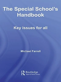 The Special School's Handbook: Key Issues for All