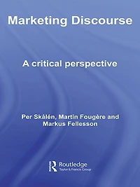 Marketing Discourse: A Critical Perspective