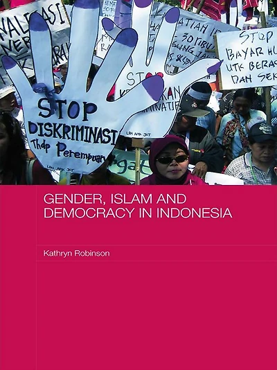 Gender, Islam and Democracy Indonesia