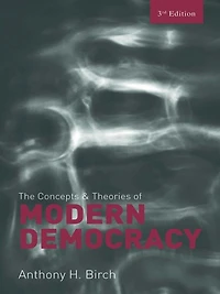 Concepts and Theories of Modern Democracy