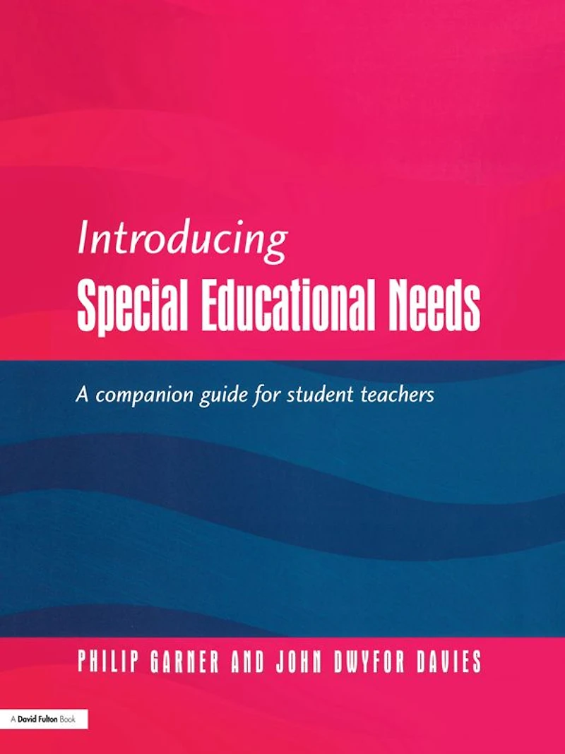 Introducing Special Educational Needs: A Guide for Students