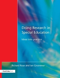 Doing Research Special Education: Ideas into Practice