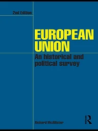 European Union: An Historical and Political Survey