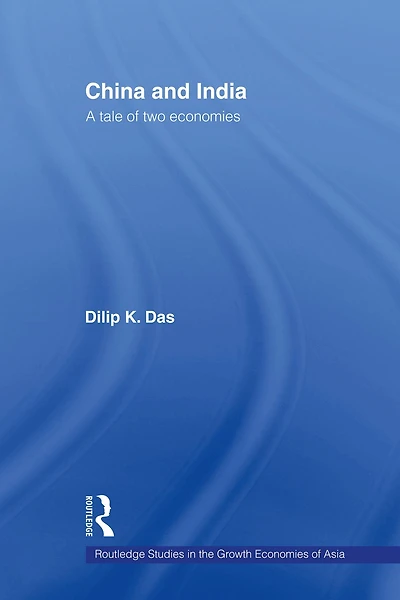 China and India: A Tale of Two Economies