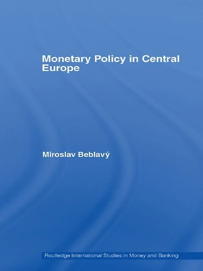 Monetary Policy Central Europe